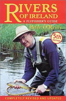 Hardcover Rivers of Ireland: A Flyfisher's Guide Book