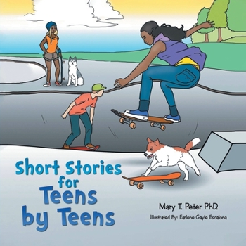 Paperback Short Stories for Teens by Teens: Volume 1 Book