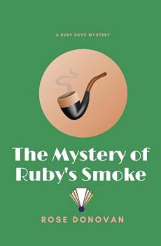Paperback The Mystery of Ruby's Smoke Book
