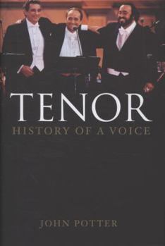 Hardcover Tenor: History of a Voice Book