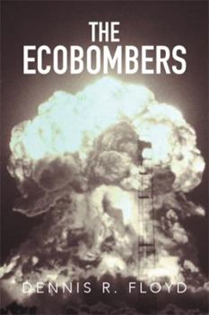 Paperback The Ecobombers Book