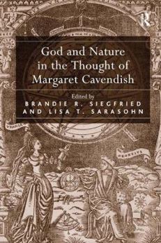 Hardcover God and Nature in the Thought of Margaret Cavendish Book