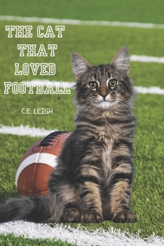 Paperback The Cat That Loved Football Book