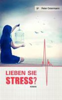Paperback Lieben Sie Stress? [German] Book