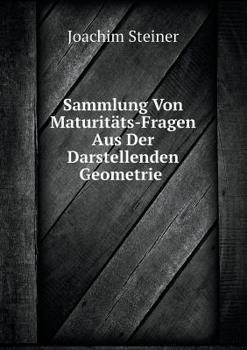 Paperback Sammlung Von Maturit?ts-Fragen Aus Der Darstellenden Geometrie [German] Book