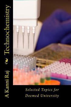 Paperback Technochemistry: Selected Topics for Deemed University Book