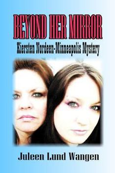Paperback Beyond Her Mirror: A Minneapolis Mystery Book