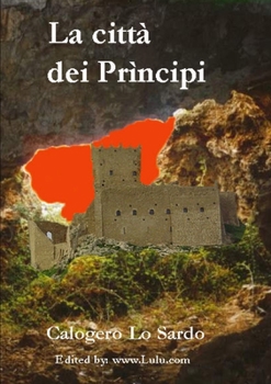 Paperback La città dei Prìncipi [Italian] Book