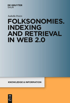 Hardcover Folksonomies. Indexing and Retrieval in Web 2.0 Book