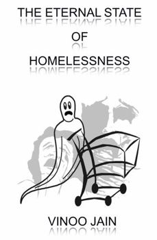 Paperback The Eternal State of Homelessness Book