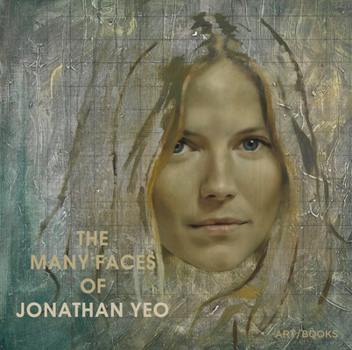 Hardcover The Many Faces of Jonathan Yeo Book