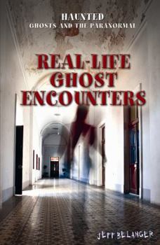 Library Binding Real-Life Ghost Encounters Book