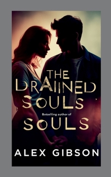 Paperback The Drained Souls Book