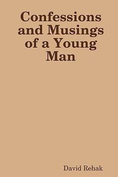 Paperback Confessions and Musings of a Young Man Book