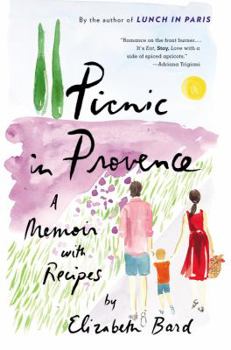 Hardcover Picnic in Provence: A Memoir with Recipes Book