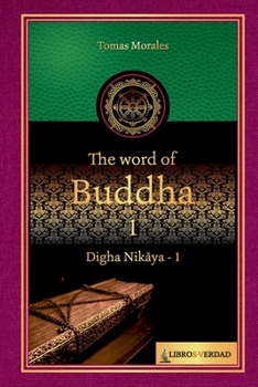 The Word of the Buddha 1: Digha Nikāya - 1