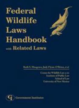 Hardcover Federal Wildlife Laws Handbook with Related Laws Book