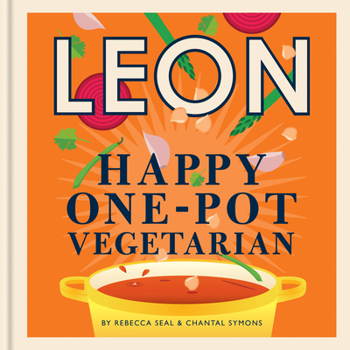 Hardcover Happy Leons: Leon Happy One-Pot Vegetarian Book
