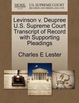 Paperback Levinson V. Deupree U.S. Supreme Court Transcript of Record with Supporting Pleadings Book