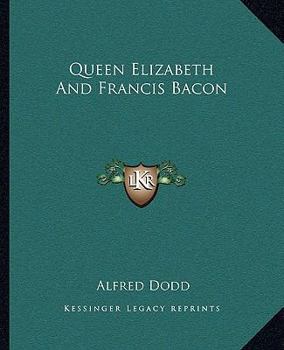 Paperback Queen Elizabeth And Francis Bacon Book