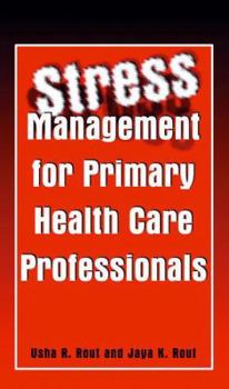 Paperback Stress Management for Primary Health Care Professionals Book