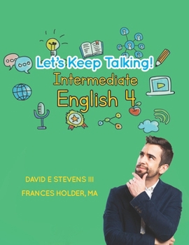 Paperback Let's Keep Talking! Intermediate English 4 Book