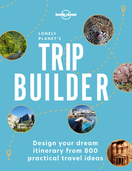 Hardcover Lonely Planet's Trip Builder Book
