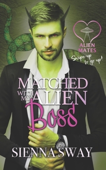 Paperback Matched With My Alien Boss Book