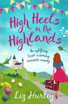 High Heels in the Highland - Book #3 of the Hiverton Sisters