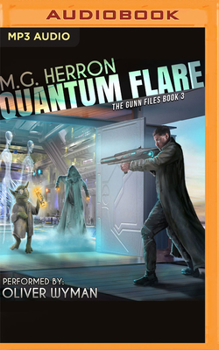 Quantum Flare - Book #3 of the Gunn Files