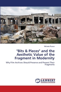 Paperback "Bits & Pieces" and the Aesthetic Value of the Fragment in Modernity Book