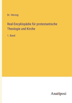 Paperback Real-Encyklopädie für protestantische Theologie und Kirche: 1. Band [German] Book