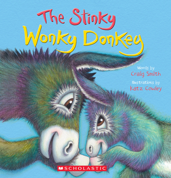 Paperback The Stinky Wonky Donkey (a Wonky Donkey Book) Book