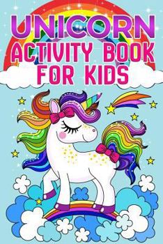 Paperback Unicorn Activity Book: For Kids Ages 4-8 Book