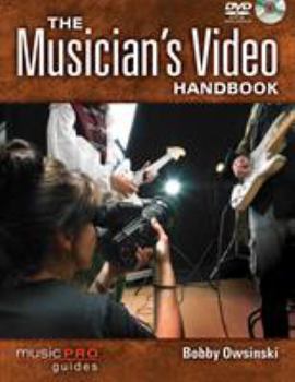 Paperback The Musician's Video Handbook [With DVD] Book