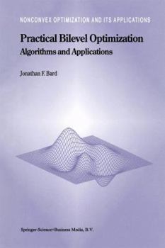 Paperback Practical Bilevel Optimization: Algorithms and Applications Book