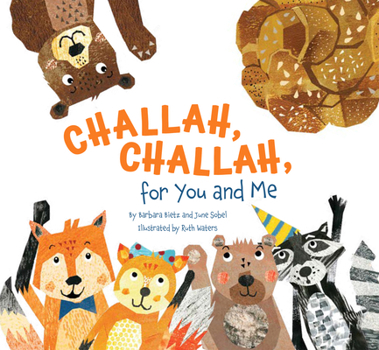 Hardcover Challah, Challah for You and Me Book