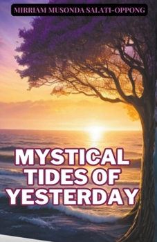 Paperback Mystical Tides of Yesterday Book