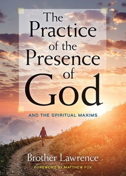 Paperback The Practice of the Presence of God: And the Spiritual Maxims Book