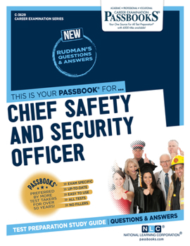 Paperback Chief Safety and Security Officer (C-3629): Passbooks Study Guide Volume 3629 Book