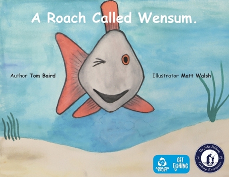 Paperback A Roach Called Wensum Book