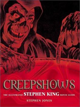 Paperback Creepshows: The Illustrated Stephen King Movie Guide Book