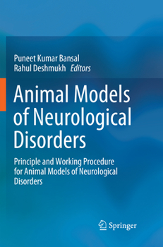 Paperback Animal Models of Neurological Disorders: Principle and Working Procedure for Animal Models of Neurological Disorders Book