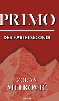 Hardcover Primo der Partei Secondi [German] Book