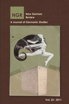 Paperback New German Review: A Journal of Germanic Studies (Volume 25) 2011 Book