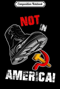 Composition Notebook: Better Dead than Red - Trump Socialist America Speech Journal/Notebook Blank Lined Ruled 6x9 100 Pages