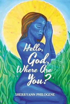 Paperback Hello, God, Where Are You? Book