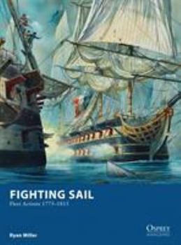 Paperback Fighting Sail: Fleet Actions 1775-1815 Book