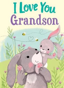 Hardcover I Love You Grandson: A Personalized Book About Love for a Child (Gifts for Babies and Toddlers, Gifts for Birthdays) Book