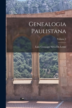 Paperback Genealogia Paulistana; Volume 2 [Portuguese] Book